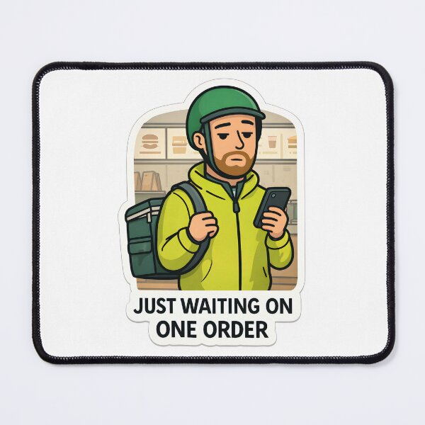 Item preview, Just Waiting On an Order Delivery Driver Meme designed and sold by ElliebobDrops.