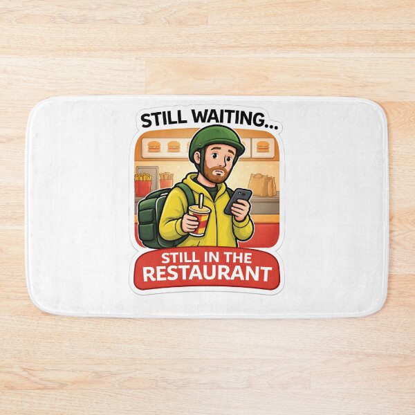 Item preview, Funny Delivery Driver Meme – Still Waiting in the Restaurant designed and sold by ElliebobDrops.