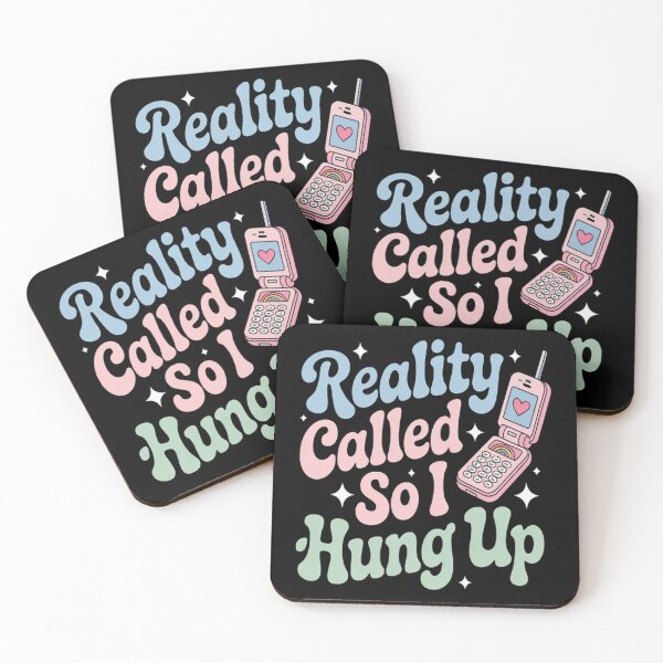 Item preview, Reality Called So I Hung Up designed and sold by brinbotty.
