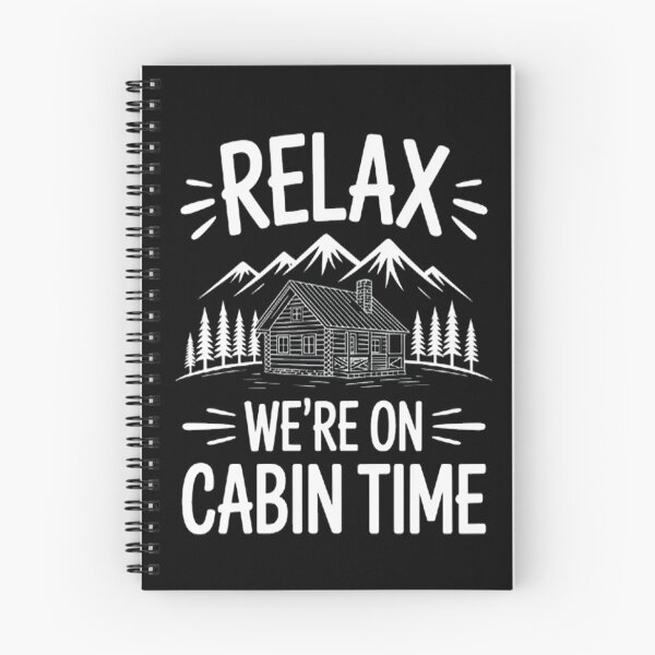 Item preview, Relax We're On Cabin Time Cozy Log Cabin Home Mountain House designed and sold by brinbotty.