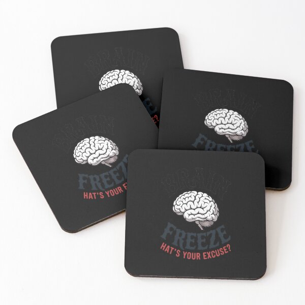 Item preview, Brain Freeze What's Your Excuse designed and sold by gandebro.