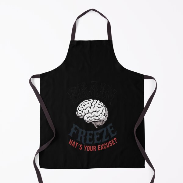 Item preview, Brain Freeze What's Your Excuse designed and sold by gandebro.