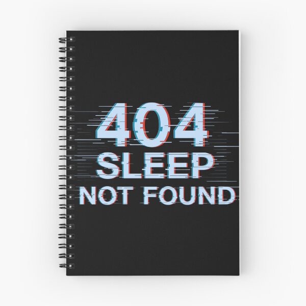 Item preview, 404 Sleep Not Found Funny Programmer Coding Meme T-Shirt designed and sold by SLDavincy.