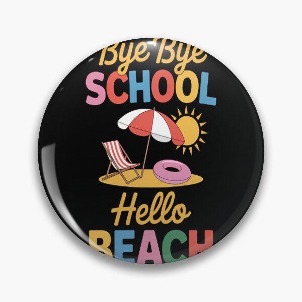 Item preview, Bye School Hello Beach Last Days Of School Summer Vacation designed and sold by gandebro.