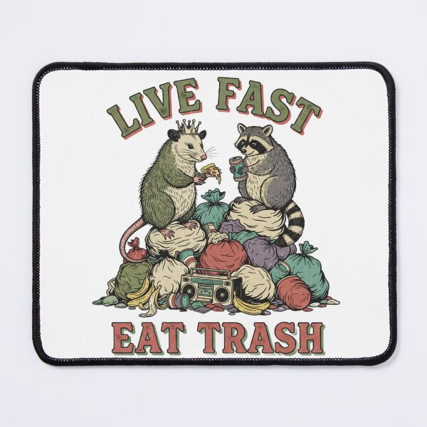 Item preview, Live Fast Eat Trash designed and sold by OFF-CTR.