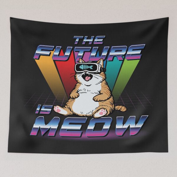 Item preview, The Future Is Meow designed and sold by AlexanderDS.