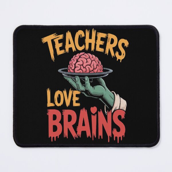 Item preview, Teachers Love Brains , Halloween Zombie School 1 designed and sold by CottonCandyPrin.