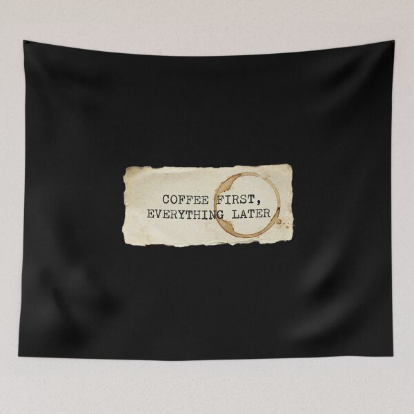 Item preview, Coffee First, everything later designed and sold by 989-.