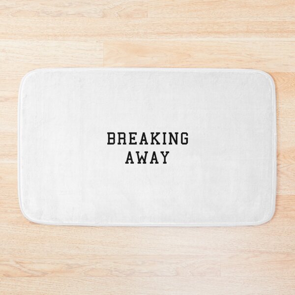 Item preview, Breaking Away designed and sold by Normbot2000.
