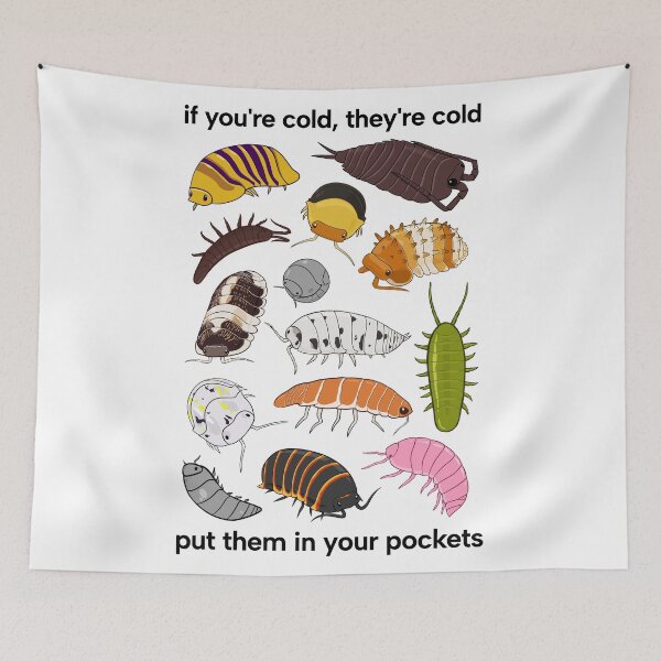 Item preview, If you're cold, they're cold: put isopods in your pockets designed and sold by rornelson.