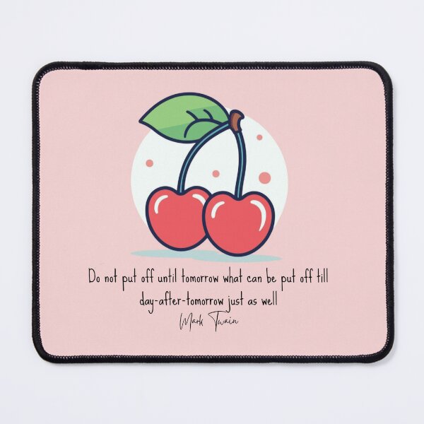 Item preview, Cherries Procrastination  designed and sold by Mcooper1984.