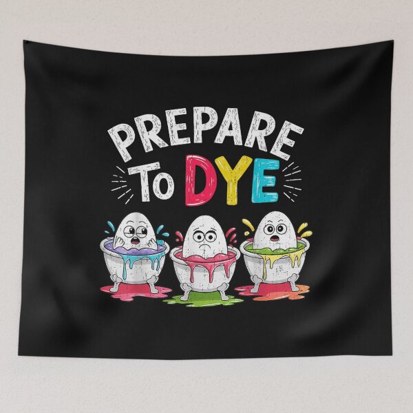 Item preview, Prepare to Dye Funny Easter  designed and sold by AnitaBice.