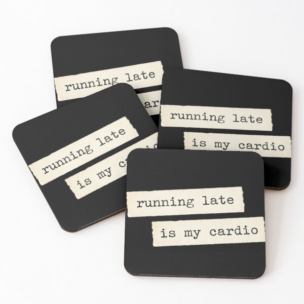 Item preview, Running late is my cardio designed and sold by 989-.