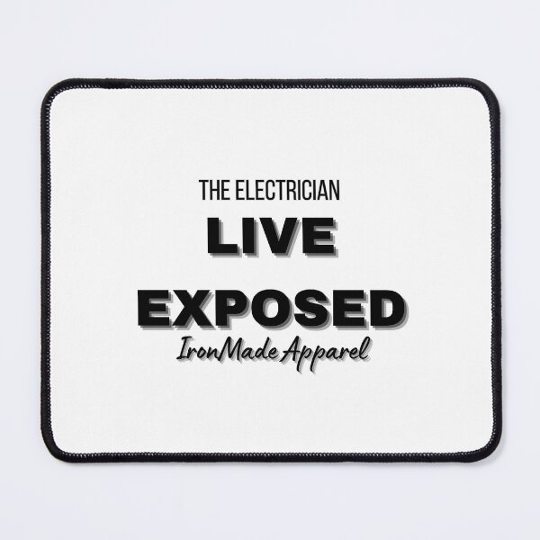 Item preview, LIVE EXPOSED Electrician T-Shirt – Bold Lineman Humor Tee for Electrical Workers, Sparky Pride Gift designed and sold by IronMade Apparel.