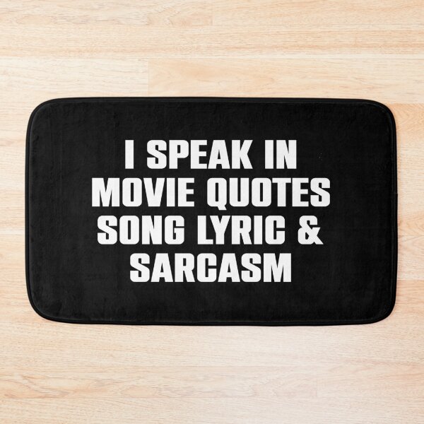 Item preview, I Speak In Movie Quotes Song Lyrics & Sarcasm designed and sold by mauritayunza.
