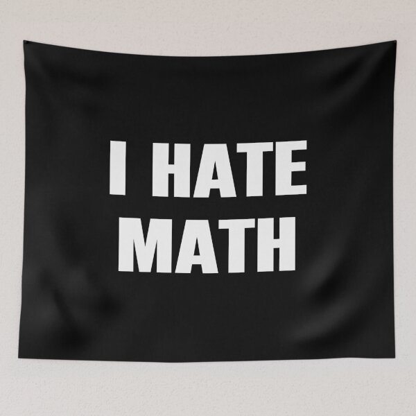 Item preview, I Hate Math - Funny Sarcasm Math Lover designed and sold by mauritayunza.