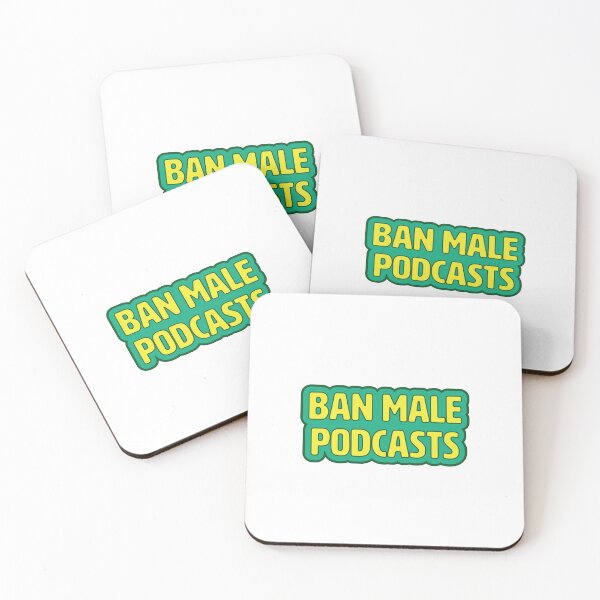 Item preview, Ban Male Podcasts designed and sold by hopeisdope23.