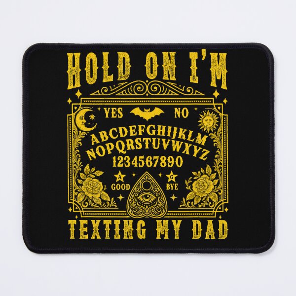 Item preview, Hold On I'm Texting My Dad Ouija Board Retro designed and sold by Patchina.
