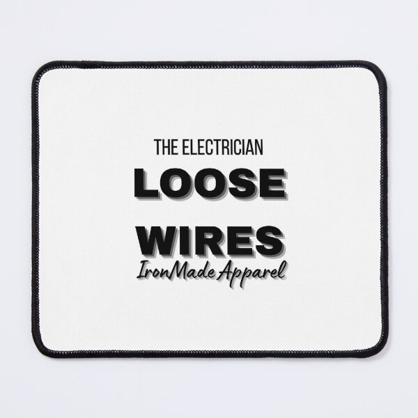 Item preview, Loose Wires Electrician Shirt – Funny Electrician Tee, Electrical Humor Gift for Lineman, Sparky Workwear designed and sold by IronMade Apparel.