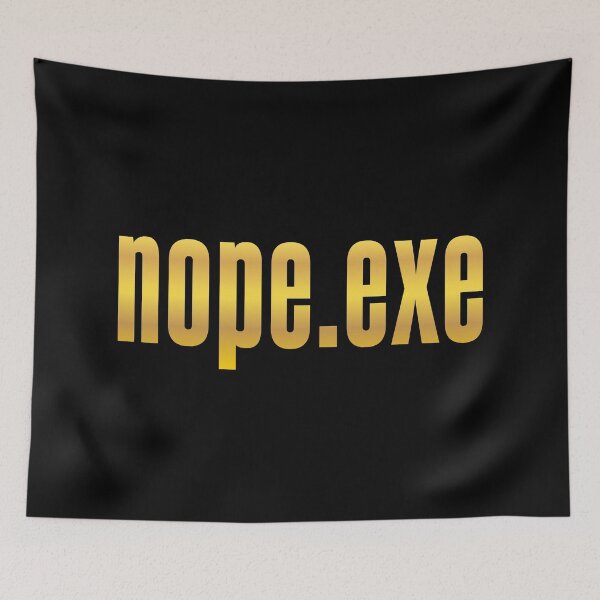 Item preview, Nope.exe, Golden designed and sold by Memes N Lore .