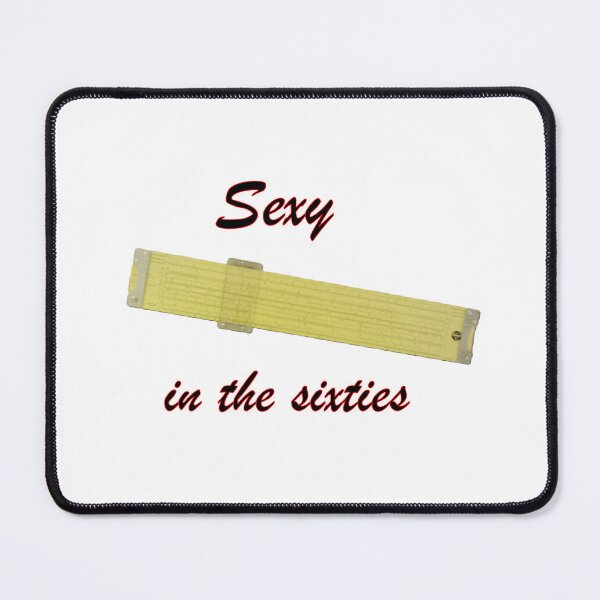 Item preview, That Slide Rule Had Sex Appeal designed and sold by artsygenarian.