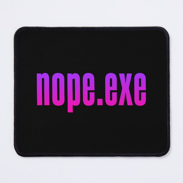 Artikelvorschau, Nope.exe, Pink entworfen und verkauft von Memes N Lore .
