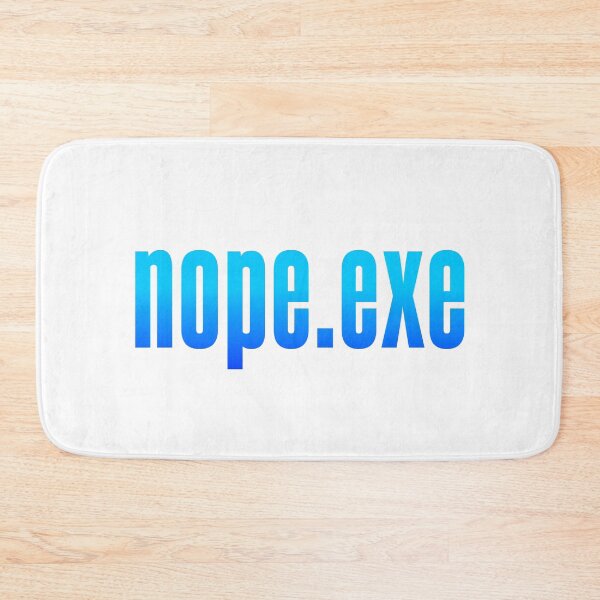 Item preview, Nope.exe, Blue designed and sold by Memes N Lore .