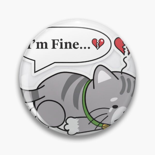 Item preview, “I’m Fine… Broken Heart Cat | Cute Sad Cat Aesthetic” designed and sold by sumodesign.