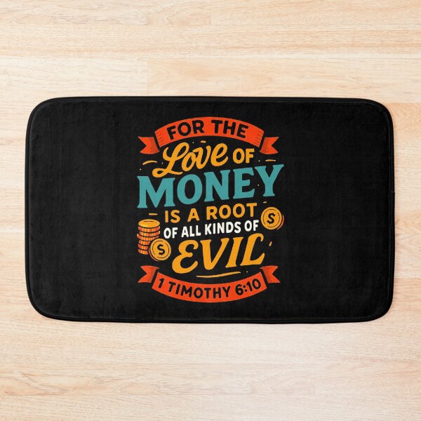 Item preview, 1 Timothy 6:10 For The Love Of Money Is A Root Of All Kinds Of Evil designed and sold by plushism.