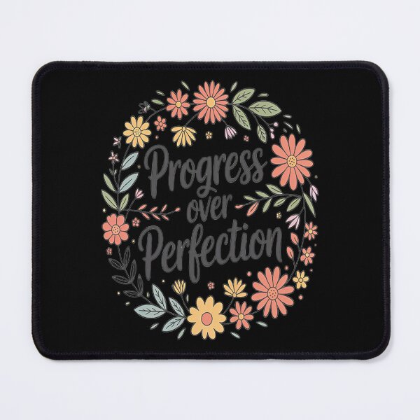 Item preview, Embrace Progress Over Perfection designed and sold by HaiharryCartoon.