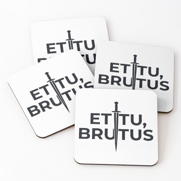 Item preview, et tu brutus, julius caesar, literary gifts, brutus, historical art designed and sold by TrueArtVibes.