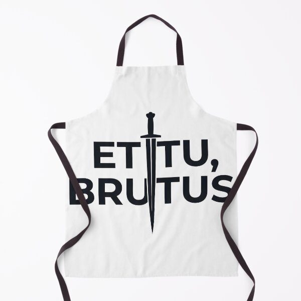 Item preview, et tu brutus, julius caesar, literary gifts, brutus, historical art designed and sold by TrueArtVibes.