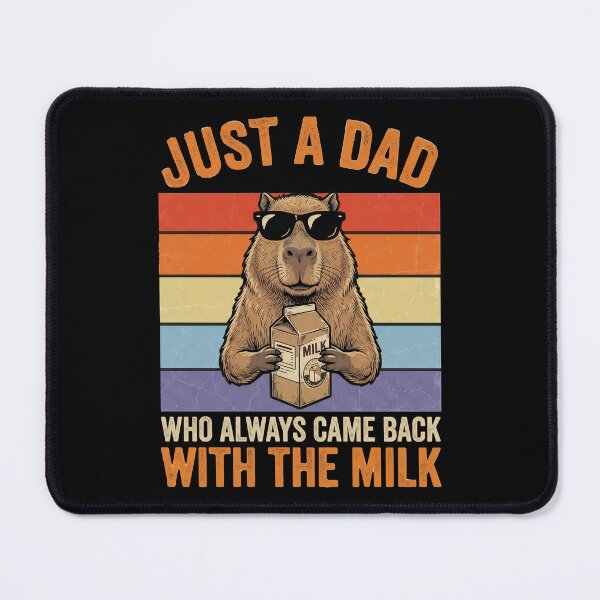 Item preview, Just A Dad Who Always Came Back with The Milk Capybara Dad designed and sold by OlakunleOloroz.