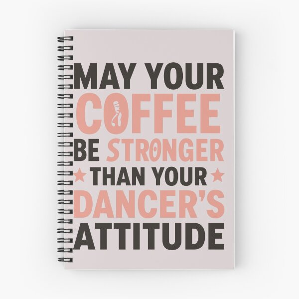 Item preview,  May Your Coffee Be Stronger Than Your Dancer's Attitude Funny Dance Shirt – Dancer Gift, Ballet Humor Tee, Dance Teacher Coffee Lover Gift designed and sold by ChameraDesign.