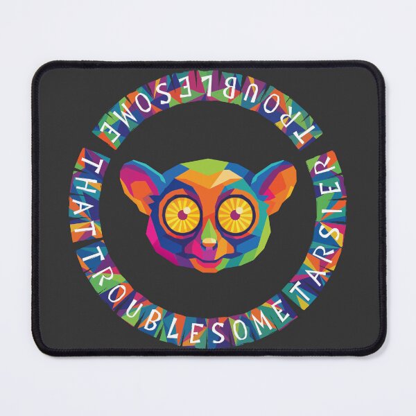 Item preview, ThatTroublesomeTarsier designed and sold by Tee-se Me More.