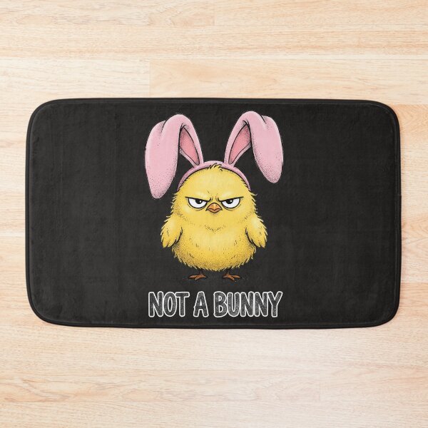 Item preview, Not a Bunny Angry Chick designed and sold by AwesomeBeyondLimits.