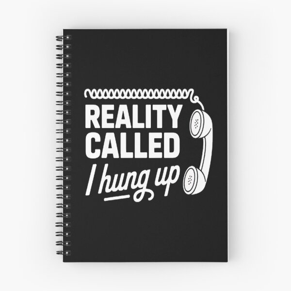 Item preview, Escape Plan Reality Called I Hung Up designed and sold by HaiharryCartoon.