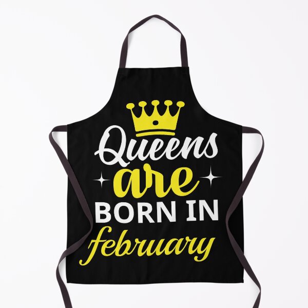 Item preview, Queens are Born in February designed and sold by Horizon-Design.