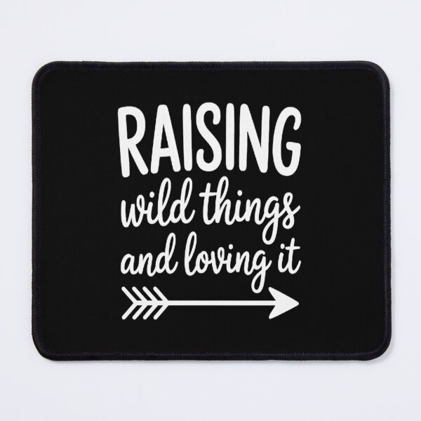 Item preview, Raising Wild Things & Loving It for Mothers designed and sold by HaiharryCartoon.
