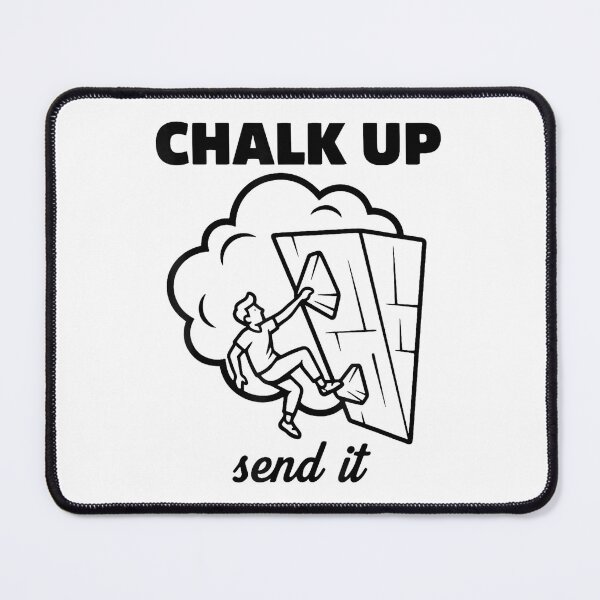 Item preview, Chalk Up Send It Rock Climbing Fun designed and sold by JoyJRamos.