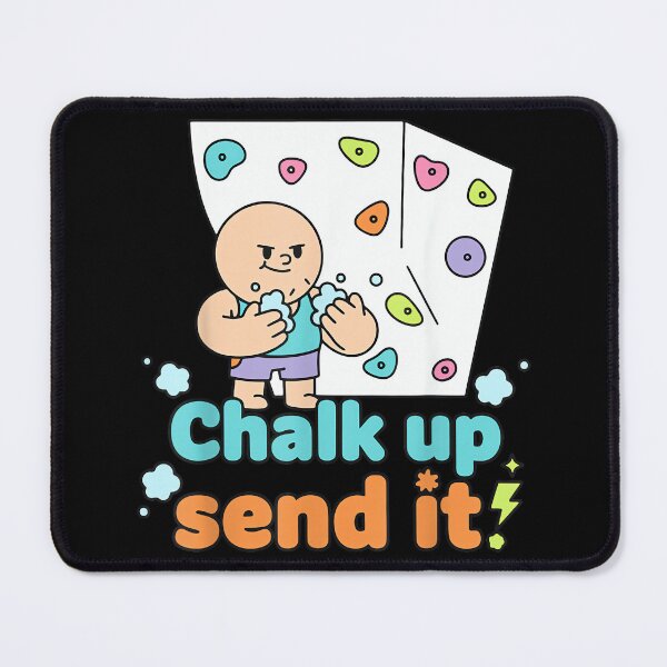 Item preview, Chalk Up Send It Rock Climbing Bouldering Fun designed and sold by JoyJRamos.