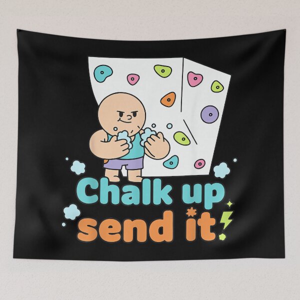 Item preview, Chalk Up Send It Rock Climbing Bouldering Fun designed and sold by JoyJRamos.