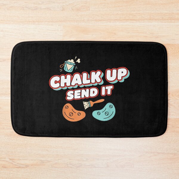 Item preview, Chalk Up Send It Rock Climbing Fun designed and sold by JoyJRamos.