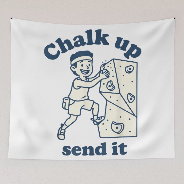 Item preview, Chalk Up Send It Rock Climbing Fun Adventure designed and sold by JoyJRamos.