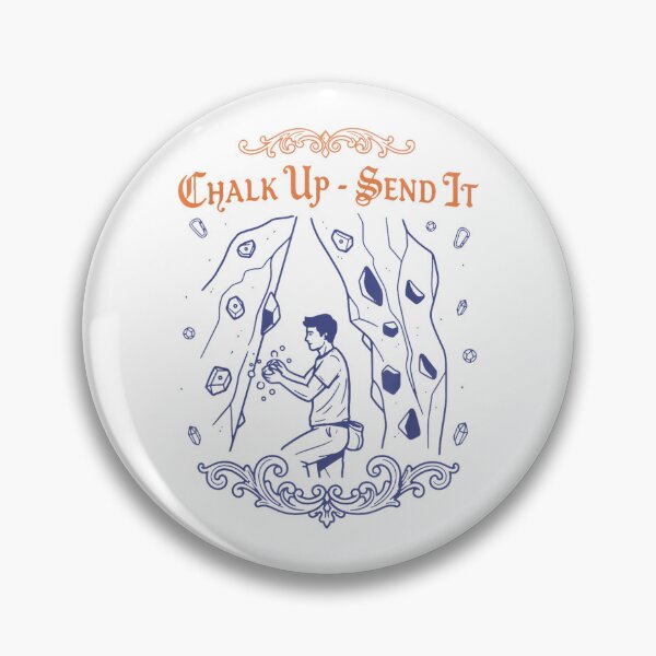 Item preview, Chalk Up Send It Climbing Rock Adventure designed and sold by JoyJRamos.