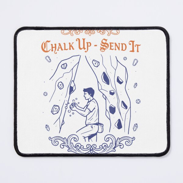 Item preview, Chalk Up Send It Climbing Rock Adventure designed and sold by JoyJRamos.