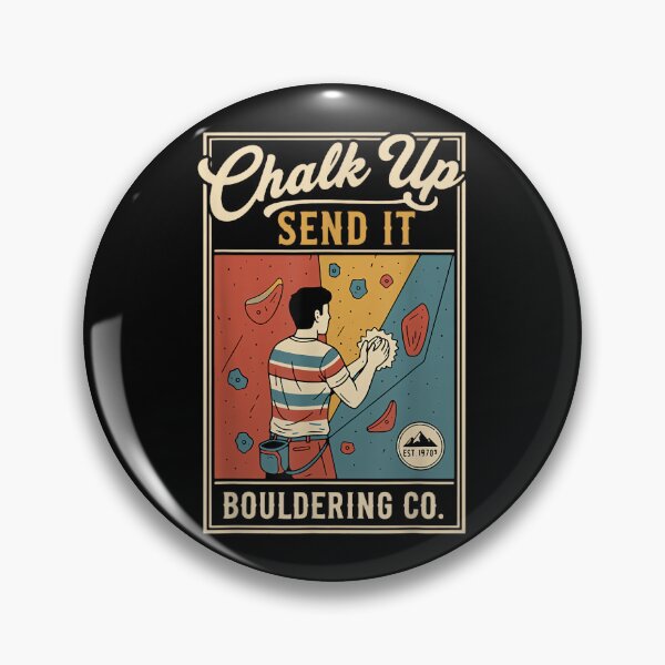 Item preview, Chalk Up Send It Bouldering Co Rock Climbing designed and sold by JoyJRamos.
