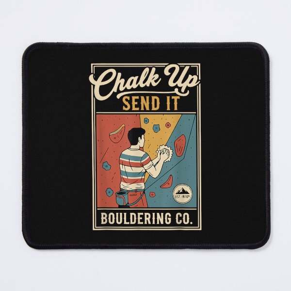 Item preview, Chalk Up Send It Bouldering Co Rock Climbing designed and sold by JoyJRamos.