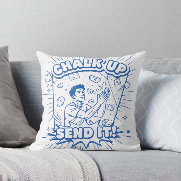 Item preview, Chalk Up Send It Climbing Bouldering Design designed and sold by JoyJRamos.