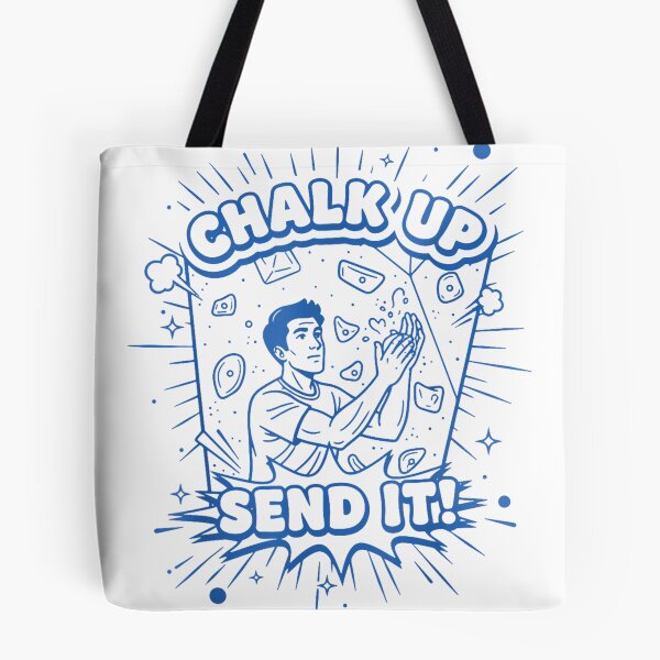 Item preview, Chalk Up Send It Climbing Bouldering Design designed and sold by JoyJRamos.